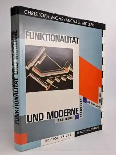 Buch: Funktionalität und Moderne, Chr. Mohr & M. Müller, 1984, Edition Fricke
