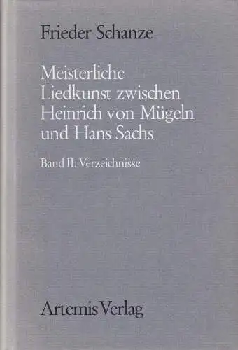 Meisterliche Liedkunst zwischen Heinrich von Mügeln und Hans Sachs 2, Schanze