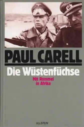Buch: Die Wüstenfüchse, Carell, Paul. 1993, Ullstein Verlag, gebraucht, gut