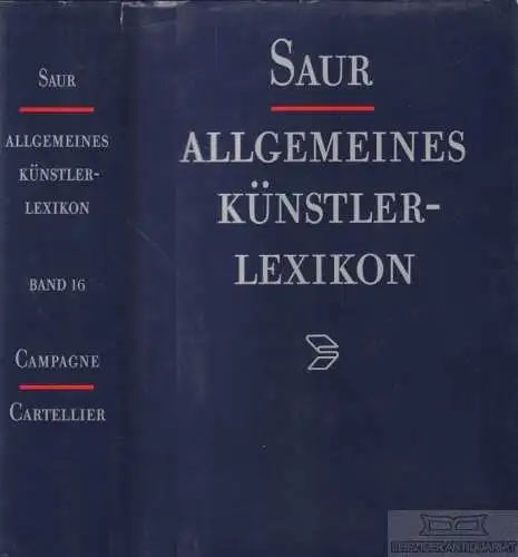 Buch: Saur allgemeines Künstlerlexikon, Meissner, Günther. 1997