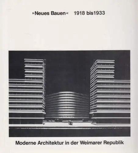 Buch: Neues Bauen 1918 bis 1933, Norbert Huse, 1975, Moos, Weimarer Republik
