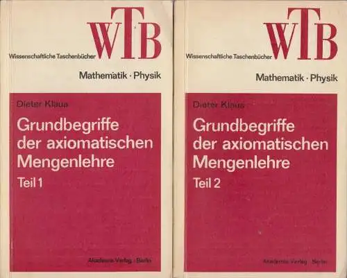 Buch: Grundbegriffe der axiomatischen Mengenlehre I und II, Klaua, Dieter, 1973