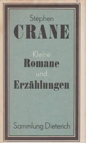 Sammlung Dieterich 222, Kleine Romane und Erzählungen, Crane, Stephen. 1985