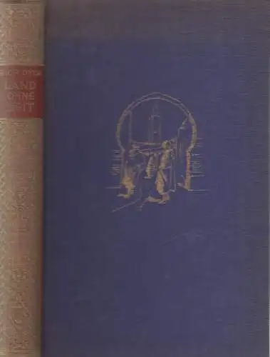Buch: Land ohne Zeit, Marokko, Dyck, Richard, Peter J. Oestergaard Verlag, gut