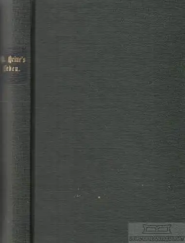 Buch: H. Heine - Denkwürdigkeiten und Erlebnisse aus meinem... Steinmann. 1857