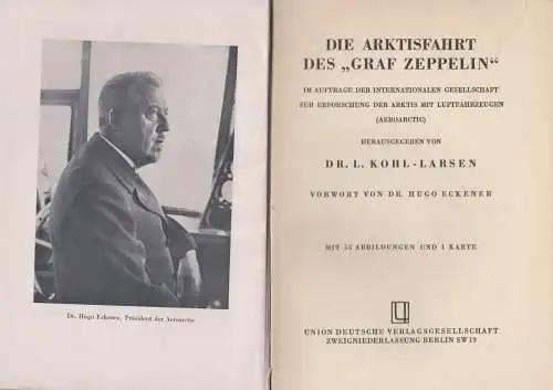 Buch: Die Arktisfahrt des Graf Zeppelin, L. Kohl-Larsen, Union Deutsche Verlag.
