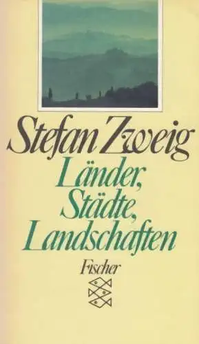Buch: Länder, Städte, Landschaften, Zweig, Stefan. Fischer, 1989, gebraucht, gut