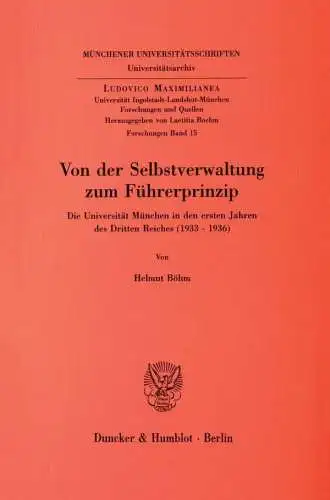 Buch: Von der Selbstverwaltung zum Führerprinzip, Böhm, Helmut, 1995, sehr gut