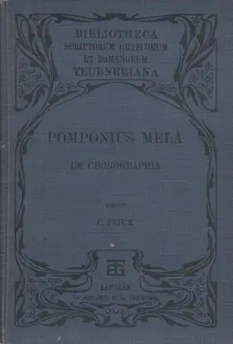 Buch: De Chorographia, Pomponius Mela, 1880, B. G. Teubner, gebraucht, gut