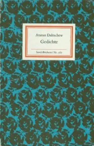 Insel-Bücherei 567, Gedichte, Daltschew, Atanas. 1975, Insel-Verlag