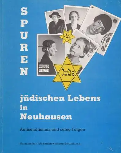 Buch: Spuren jüdischen Lebens in Neuhausen, 1995, Geschichtswerkstatt Neuhausen