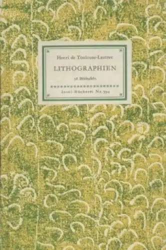 Insel-Bücherei 594, Henri deToulouse-Lautrec - Lithographien, Jedlicka, Gotthard
