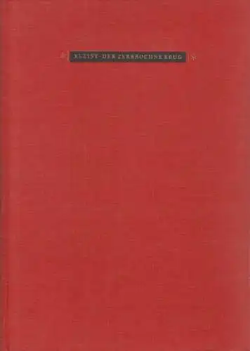 Buch: Der zerbrochene Krug, Kleist, Heinrich von, 1965, Verlag der Nation