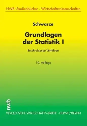 Buch: Grundlagen der Statistik I, Schwarze, Jochen, 2005, gebraucht, gut