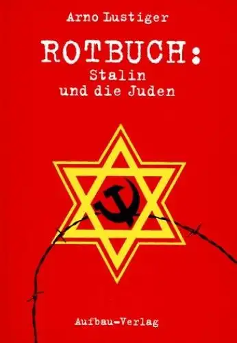 Buch: Rotbuch: Stalin und die Juden, Lustiger, Arno, 1998, Aufbau