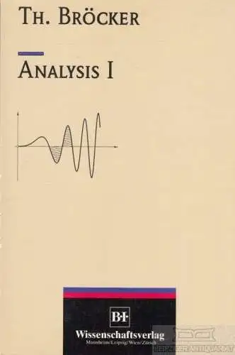 Buch: Analysis I, Bröcker, Th. BI, 1992, gebraucht, gut