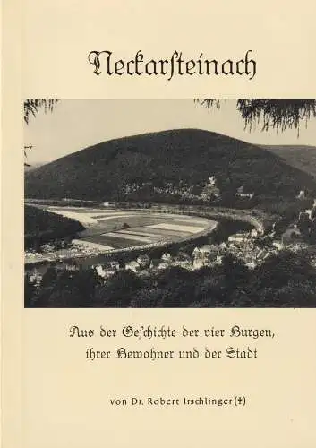 Buch: Neckarsteinach, Irschlinger, Robert, 1986, Völker & Sauer, sehr gut