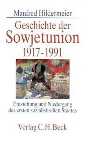Buch: Geschichte der Sowjetunion 1917 - 1991, Hildermeier, Manfred, 1998, Beck