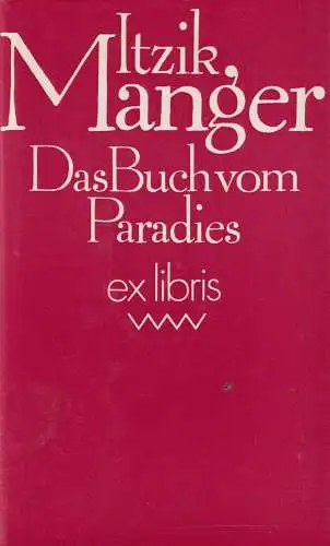 Buch: Das Buch vom Paradies, Manger, Itzik. Ex libris, 1982, Volk und Welt