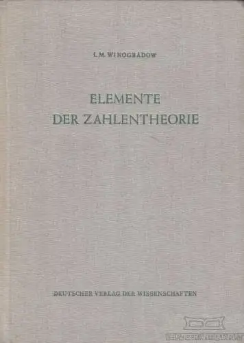 Buch: Elemente der Zahlentheorie, Winogradow, I. M. Ca. 1950