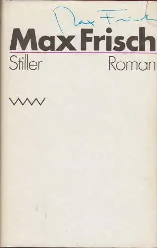 Buch: Stiller, Frisch, Max. 1985, Verlag Volk und Welt, Roman, gebraucht, gut