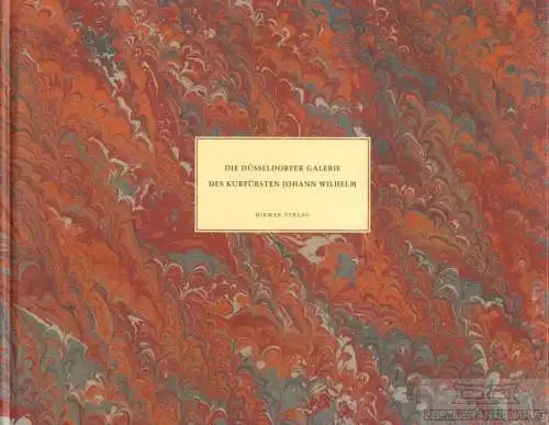 Buch: Galerie Electorale de Dusseldorf, Quaeitzsch, Christian / Martin Schawe