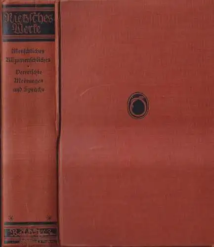 Buch: Menschliches Allzumenschliches I, Nietzsche, Friedrich. 1922, A. Kröner