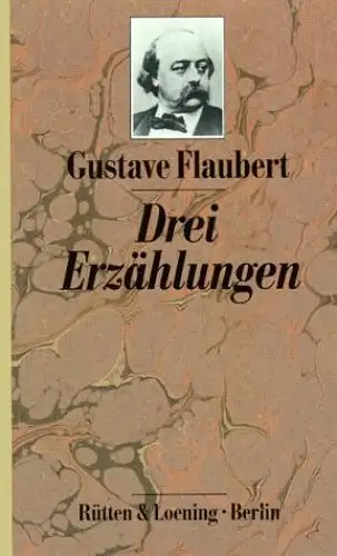 Buch: Drei Erzählungen. Erinnerungen eines Narren November, Flaubert, Gustave