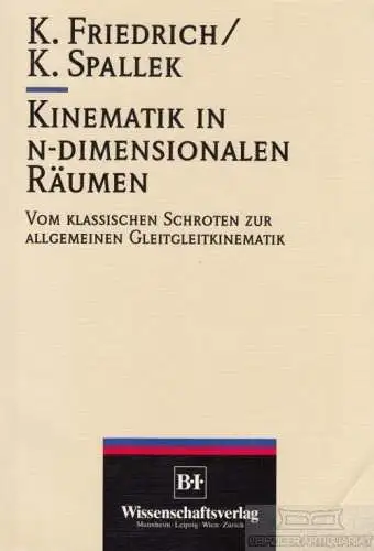 Buch: Kinematik in n-dimensionalen Räumen, Friedrich. 1993, Wissenschaftsverlag