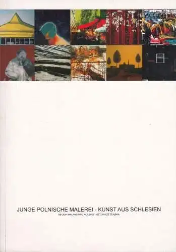 Buch: Junge polnische Malerei - Kunst aus Schlesien, Lisok, Marta. 2008