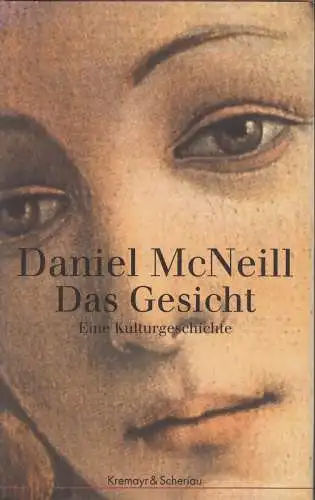 Buch: Das Gesicht, McNeill, Daniel, 2001, Kremayr & Scheriau Verlag