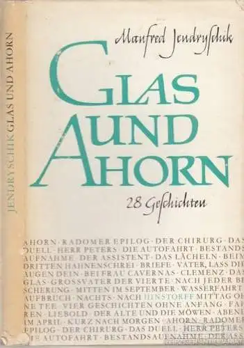 Buch: Glas und Ahorn, Jendryschik, Manfred. 1967, Hinstorff Verlag