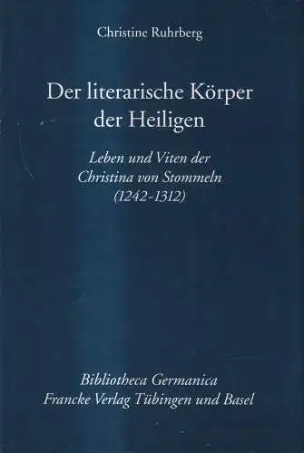 Buch: Der literarische Körper der Heiligen, Christine Ruhrberg, 1995, Francke