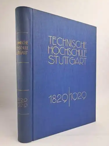 Buch: Festschrift der Technischen Hochschule Stuttgart 1829-1929, J. Springer