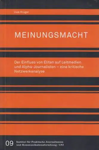 Buch: Meinungsmacht, Krüger, Uwe, 2013, Eine kritische Netzwerkanalyse