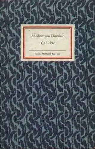 Insel-Bücherei 392, Gedichte, Chamisso, Adelbert von. 1967, Insel-Verlag