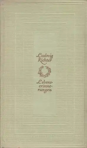 Sammlung Dieterich 118, Lebenserinnerungen eines deutschen Malers, Richter. 1952