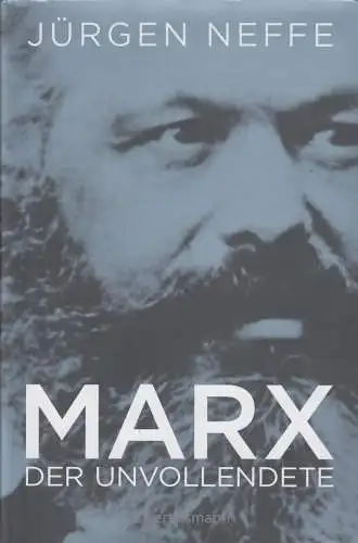 Buch: Marx, Neffe, Jürgen. 2017, C. Bertelsmann Verlag, Der Unvollendete