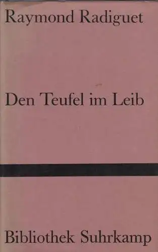 Buch: Den Teufel im Leib, Radiguet, Raymond, 1969, Bibliothek Suhrkamp Band 147