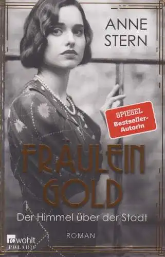 Buch: Fräulein Gold - Der Himmel über der Stadt, Stern, Anne, 2021, Rowohlt