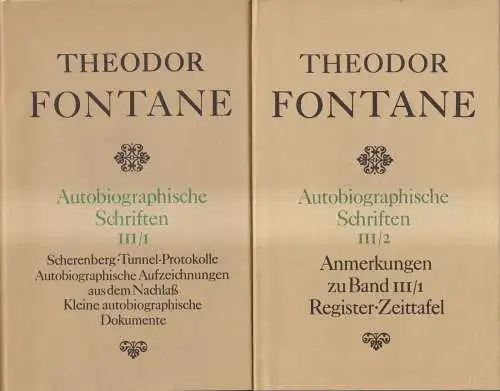 Buch: Autobiographische Schriften III/1 + III/2, Fontane, 1982, Aufbau, 2 Bände