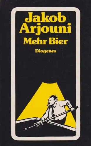 Buch: Mehr Bier, Arjouni, Jakob, 1988, Diogenes, Roman, gebraucht, sehr gut