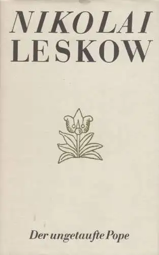 Buch: Der ungetaufte Pope, Leskow, Nikolai. Gesammelte Weerke in Einzelbänden