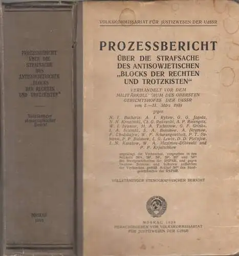 Buch: Prozessbericht über die Strafsache des antisowjetischen Blocks ... 1938