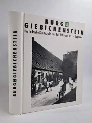Buch: Burg Giebichenstein, Die hallesche Kunstschule, Angela Dolgner, 1993