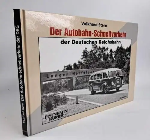 Buch: Der Autobahn-Schnellverkehr der Deutschen Reichsbahn, Volkhard Stern, 2007
