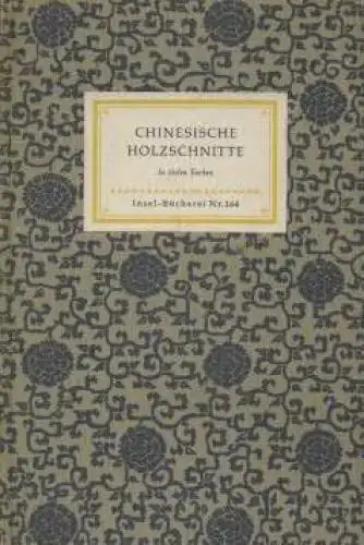 Insel-Bücherei 164, Chinesische Holzschnitte, Preetorius, Emil. 1954