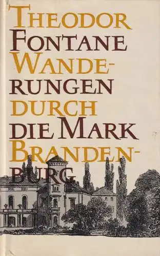 Buch: Wanderungen durch die Mark Brandenburg, Fontane, Theodor, 1966, sehr gut