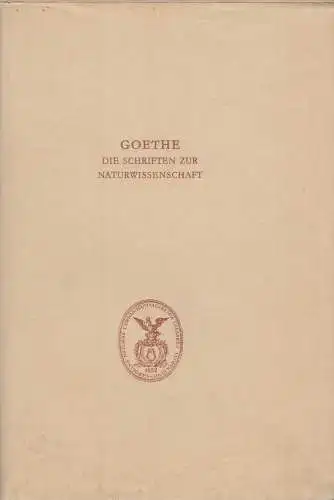 Buch: Die Schriften zur Naturwissenschaft. Goethe, J. W., 1962, Hermann Böhlau