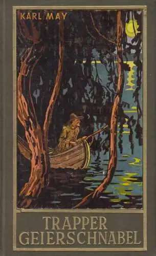 Buch: Trapper Geierschnabel, May, Karl. Ustad-Verlag, gebraucht, gut